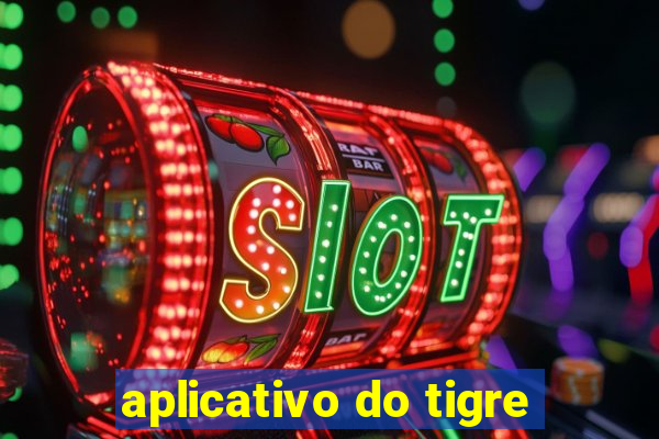 aplicativo do tigre